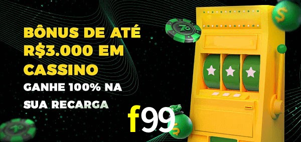 f99 melhor bônus de depósito
